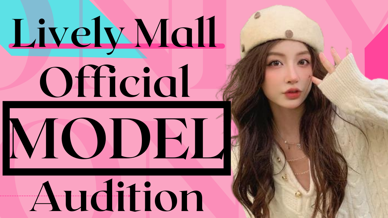 オンリーワンなあなたになれる!Lively Mall公式モデルオーディション!